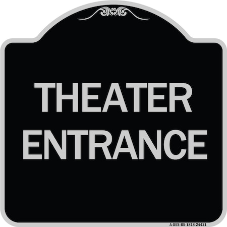 Theater Entrance Heavy-Gauge Aluminum Architectural Sign